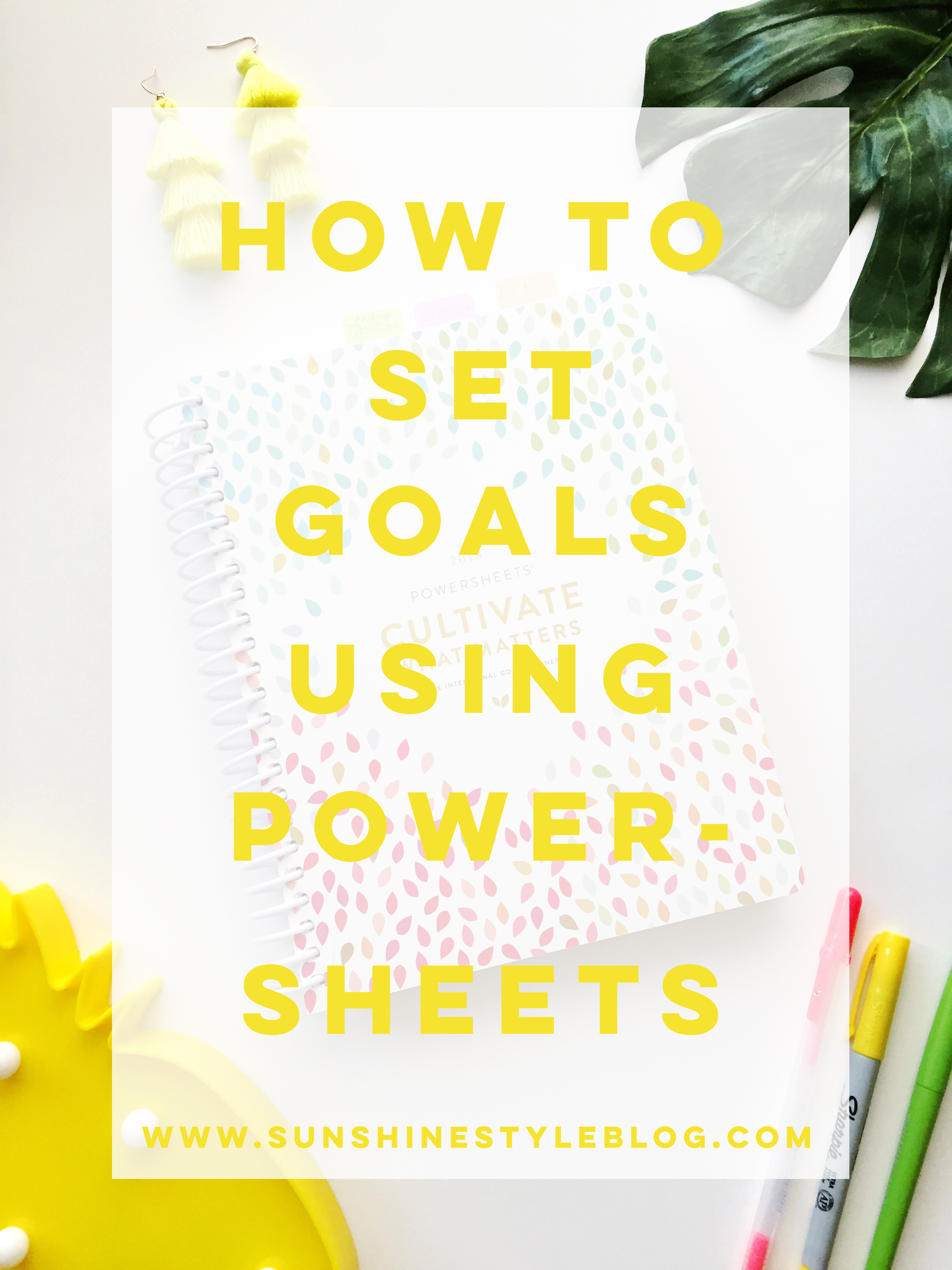 How to Set Personal and Professional Goals Using The Powersheets Intentional Goal Planner